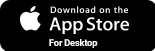 Download on the App Store for Desktop